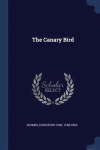 bokomslag The Canary Bird