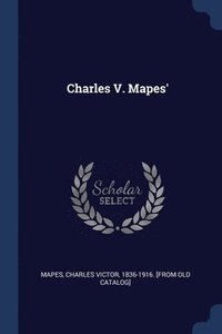 bokomslag Charles V. Mapes'
