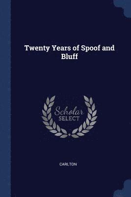 Carlton - Twenty Years of Spoof and Bluff, Häftad