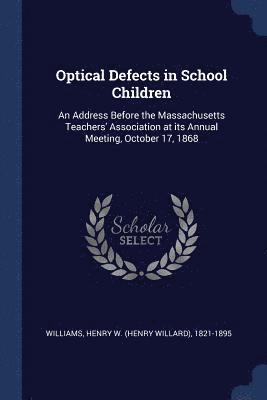 Optical Defects in School Children 1