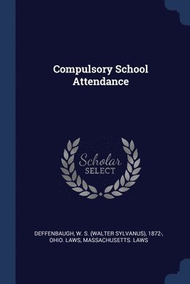 Compulsory School Attendance 1