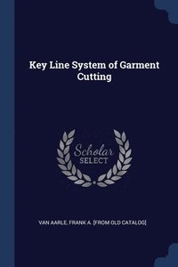 bokomslag Key Line System of Garment Cutting
