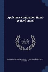bokomslag Appleton's Companion Hand-book of Travel