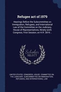 bokomslag Refugee act of 1979