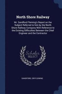 bokomslag North Shore Railway