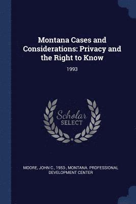 Montana Cases and Considerations 1