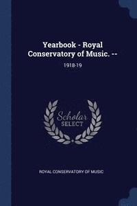 bokomslag Yearbook - Royal Conservatory of Music. --
