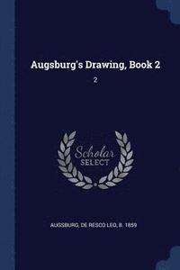 bokomslag Augsburg's Drawing, Book 2