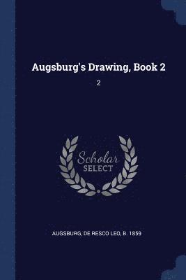 Augsburg's Drawing, Book 2 1