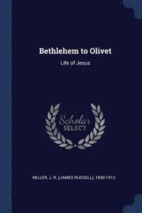 bokomslag Bethlehem to Olivet