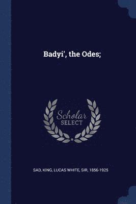 bokomslag Badyi', the Odes;