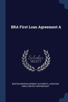 BRA First Loan Agreement A 1