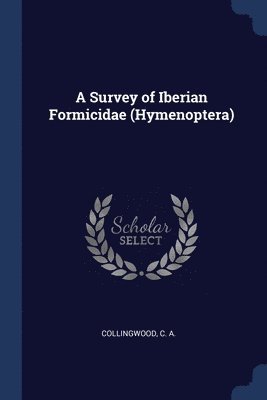 bokomslag Survey of Iberian Formicidae (Hymenoptera)
