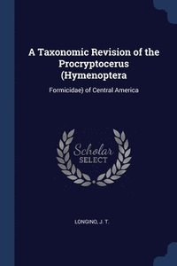 bokomslag Taxonomic Revision of the Procryptocerus (Hymenoptera