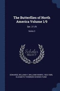 bokomslag The Butterflies of North America Volume 1/9