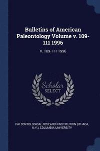 bokomslag Bulletins of American Paleontology Volume v. 109-111 1996