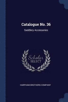 Catalogue No. 36 1