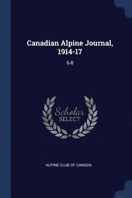Canadian Alpine Journal, 1914-17 1