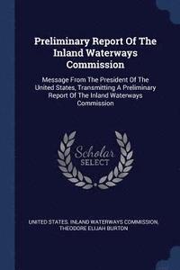 bokomslag Preliminary Report Of The Inland Waterways Commission