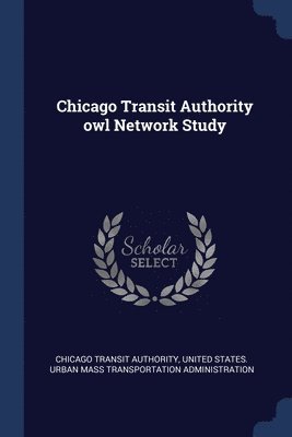 Chicago Transit Authority owl Network Study 1