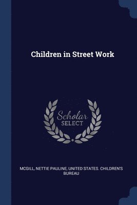 bokomslag Children in Street Work