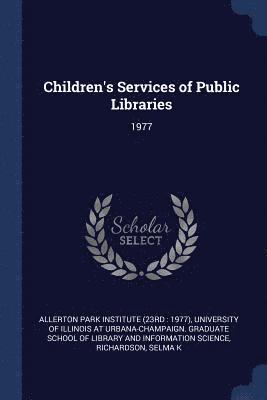 Children's Services of Public Libraries 1