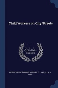 bokomslag Child Workers on City Streets