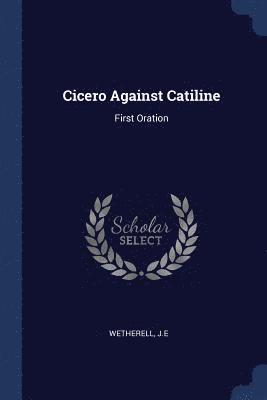 Cicero Against Catiline 1