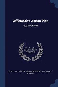 bokomslag Affirmative Action Plan: 200420042004