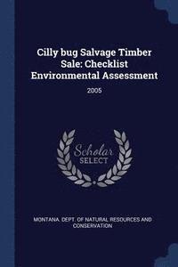 bokomslag Cilly bug Salvage Timber Sale