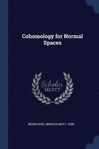 bokomslag Cohomology for Normal Spaces