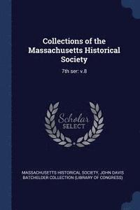 bokomslag Collections of the Massachusetts Historical Society