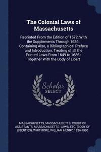 bokomslag The Colonial Laws of Massachusetts