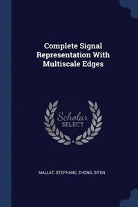 bokomslag Complete Signal Representation With Multiscale Edges