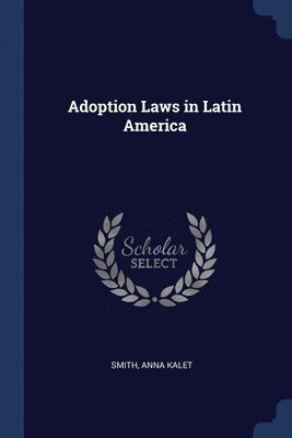 bokomslag Adoption Laws in Latin America