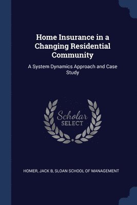 bokomslag Home Insurance in a Changing Residential Community