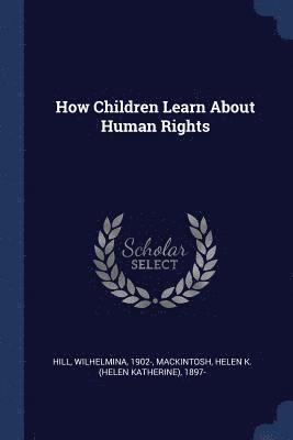 How Children Learn About Human Rights 1