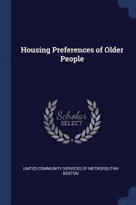 bokomslag Housing Preferences of Older People