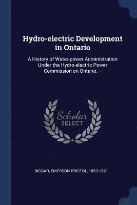 Hydro-electric Development in Ontario 1