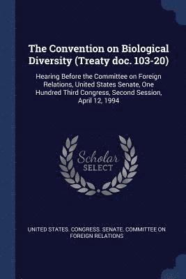 bokomslag Convention on Biological Diversity (Treaty doc. 103-20)
