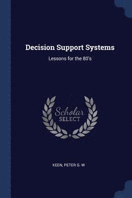 Decision Support Systems 1