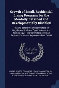 bokomslag Growth of Small, Residential Living Programs for the Mentally Retarded and Developmentally Disabled