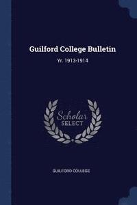 bokomslag Guilford College Bulletin