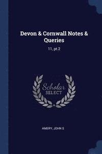 bokomslag Devon & Cornwall Notes & Queries