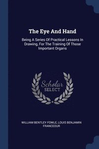 bokomslag The Eye And Hand