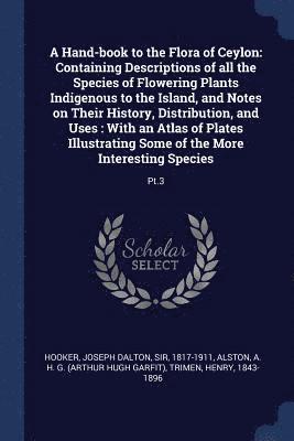 Hand-book to the Flora of Ceylon