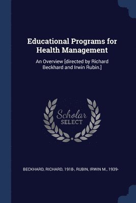 Educational Programs for Health Management 1