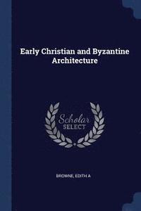 bokomslag Early Christian and Byzantine Architecture