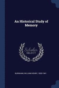 bokomslag An Historical Study of Memory