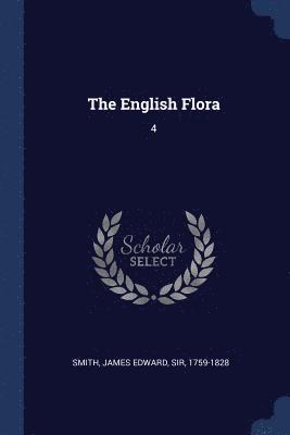 James Edward Smith - English Flora, Häftad